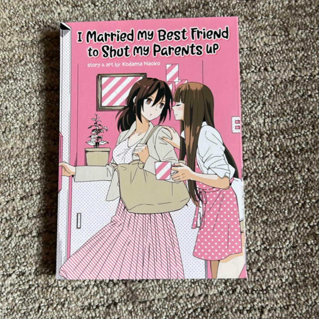 I Married My Best Friend to Shut My Parents Up