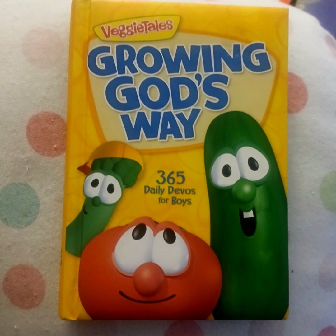 Growing God's Way: 365 Daily Devos for Boys (Veggietales)