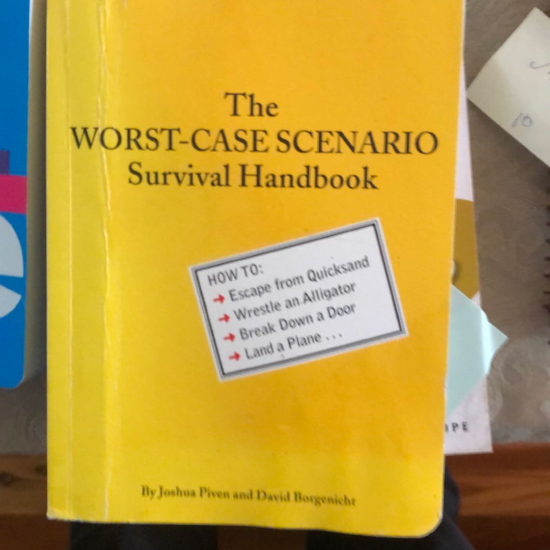 Worst-Case Scenario Survival Handbook