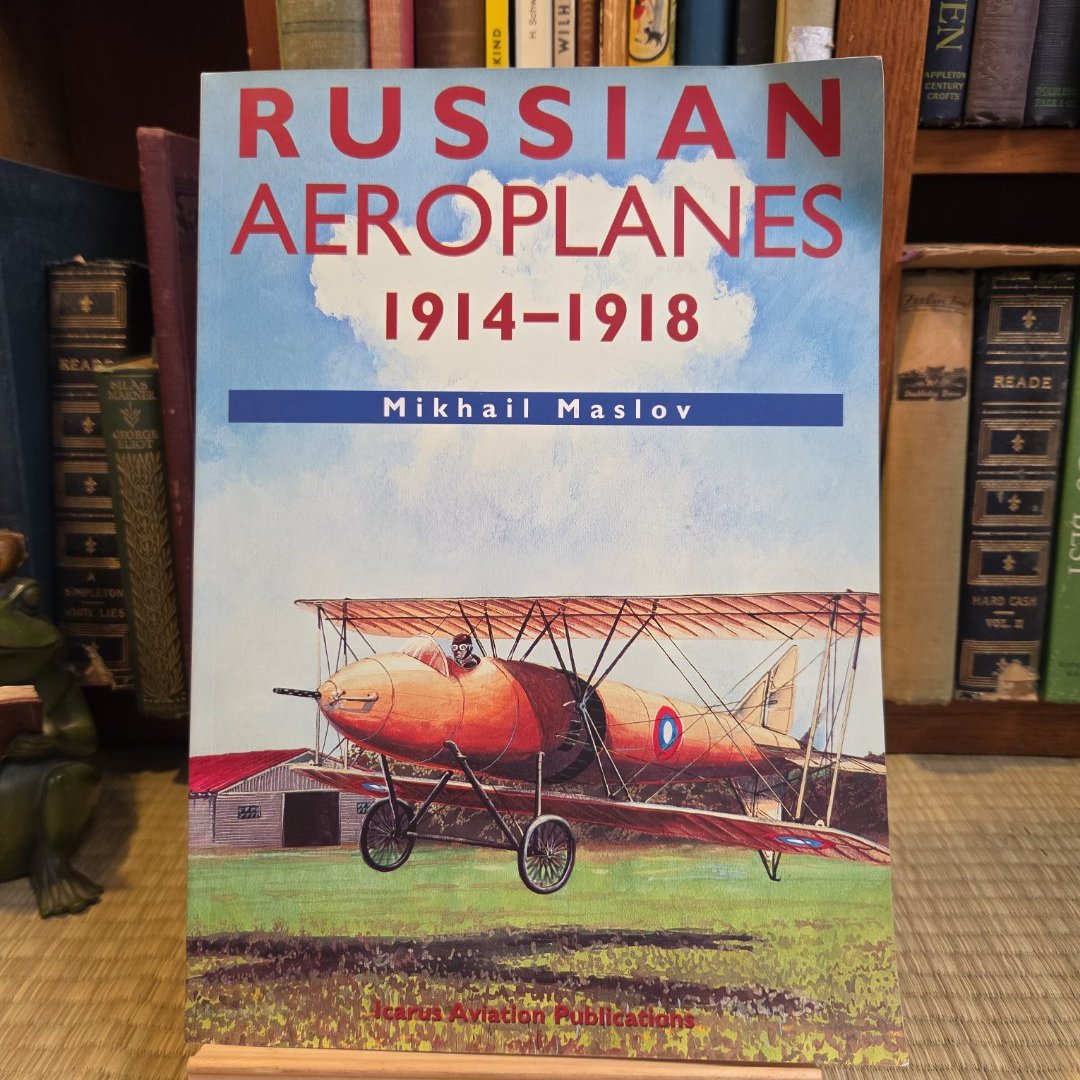 Russian Aeroplanes 1914-1918