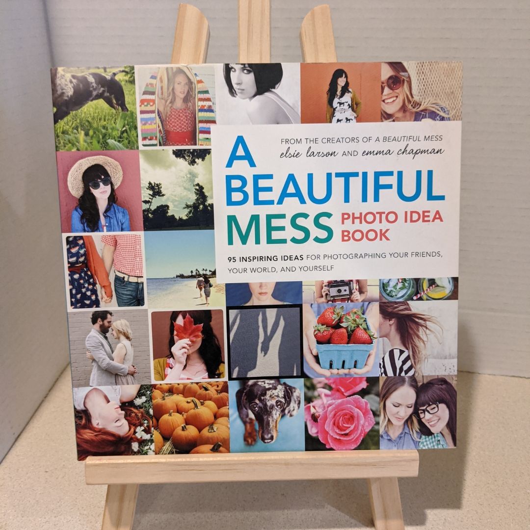 A Beautiful Mess Photo Idea Book