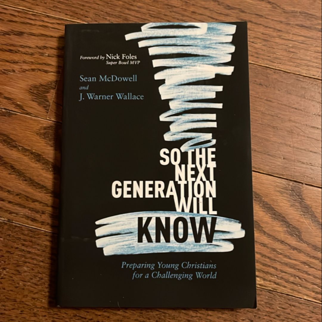 So the Next Generation Will Know