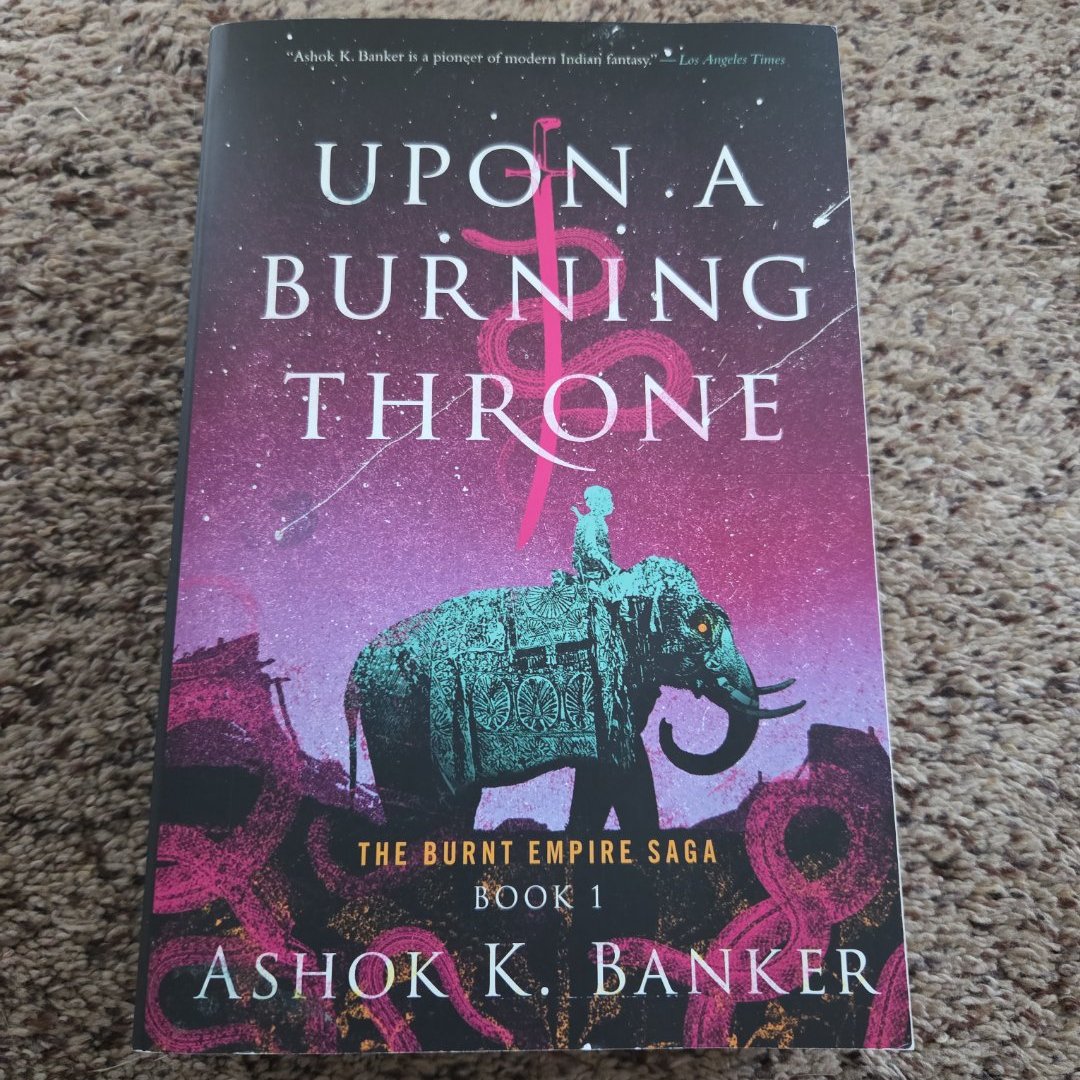 Upon a Burning Throne