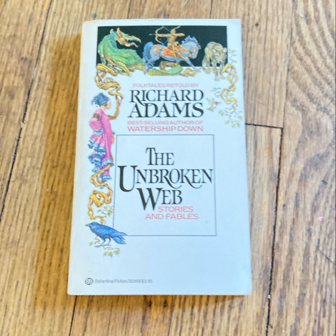 The Unbroken Web