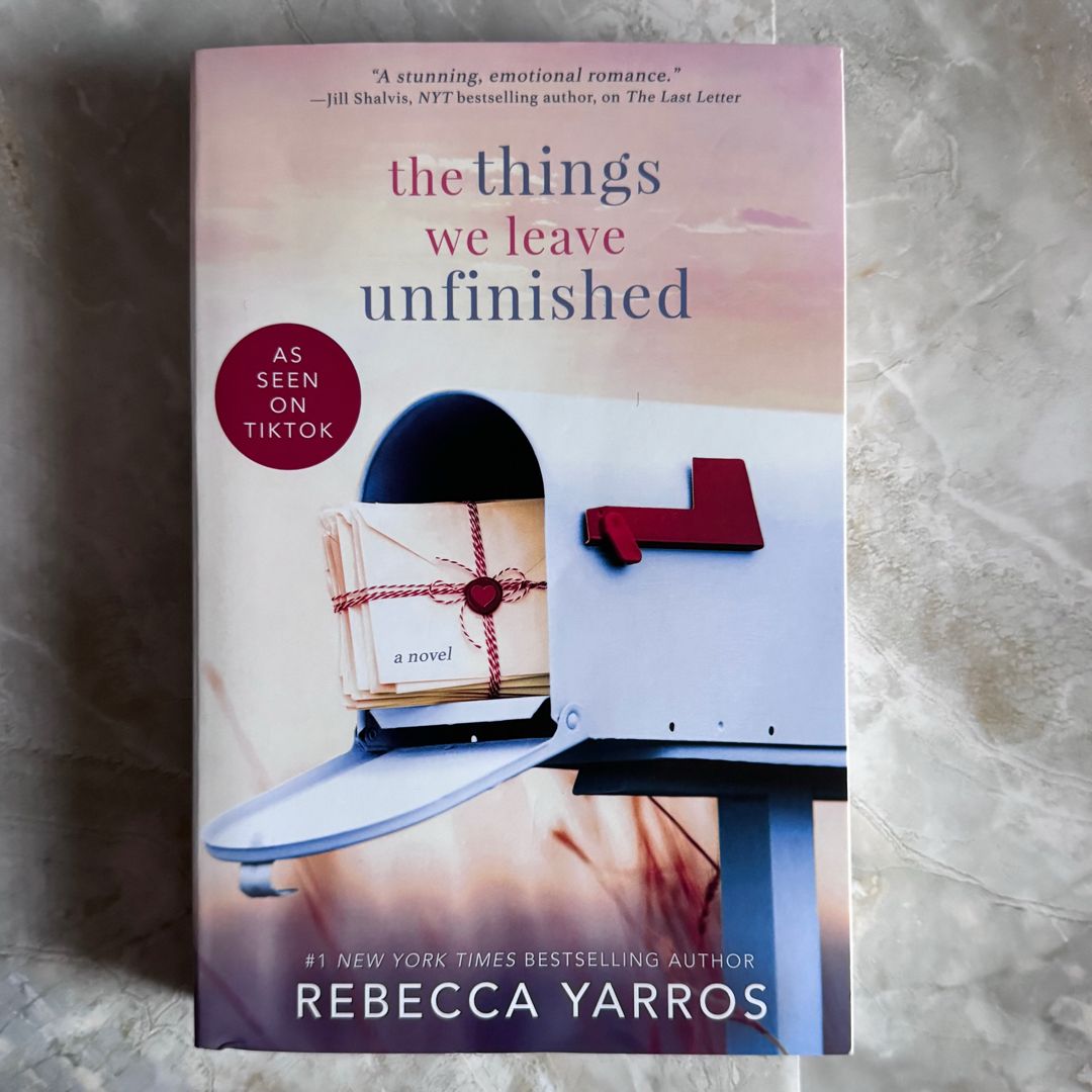 The Things We Leave Unfinished