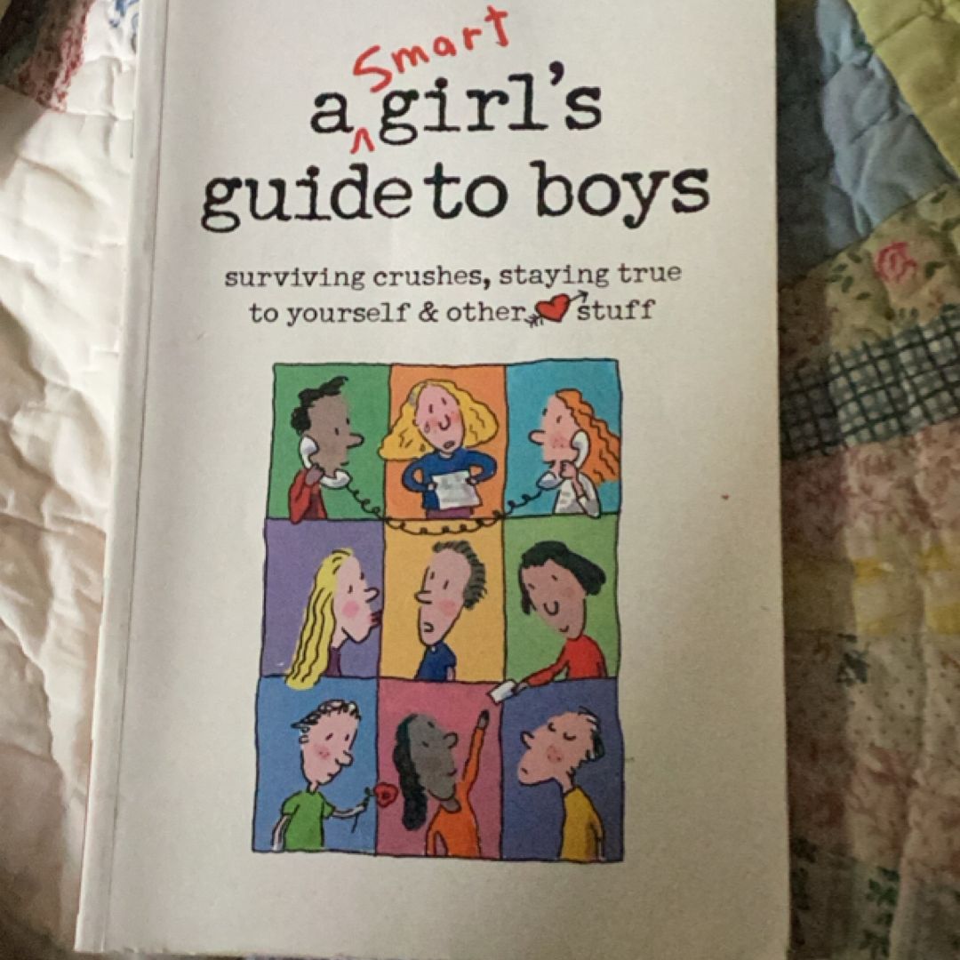 A Smart Girls Guide to Boys 