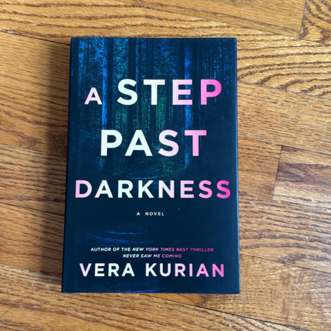 A Step Past Darkness