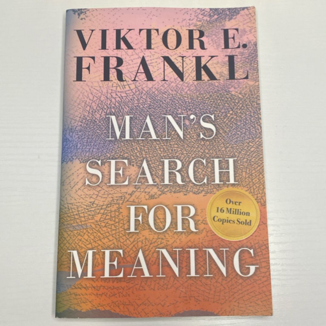 Man's Search for Meaning