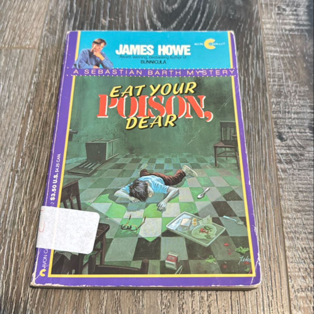 Eat Your Poison, Dear