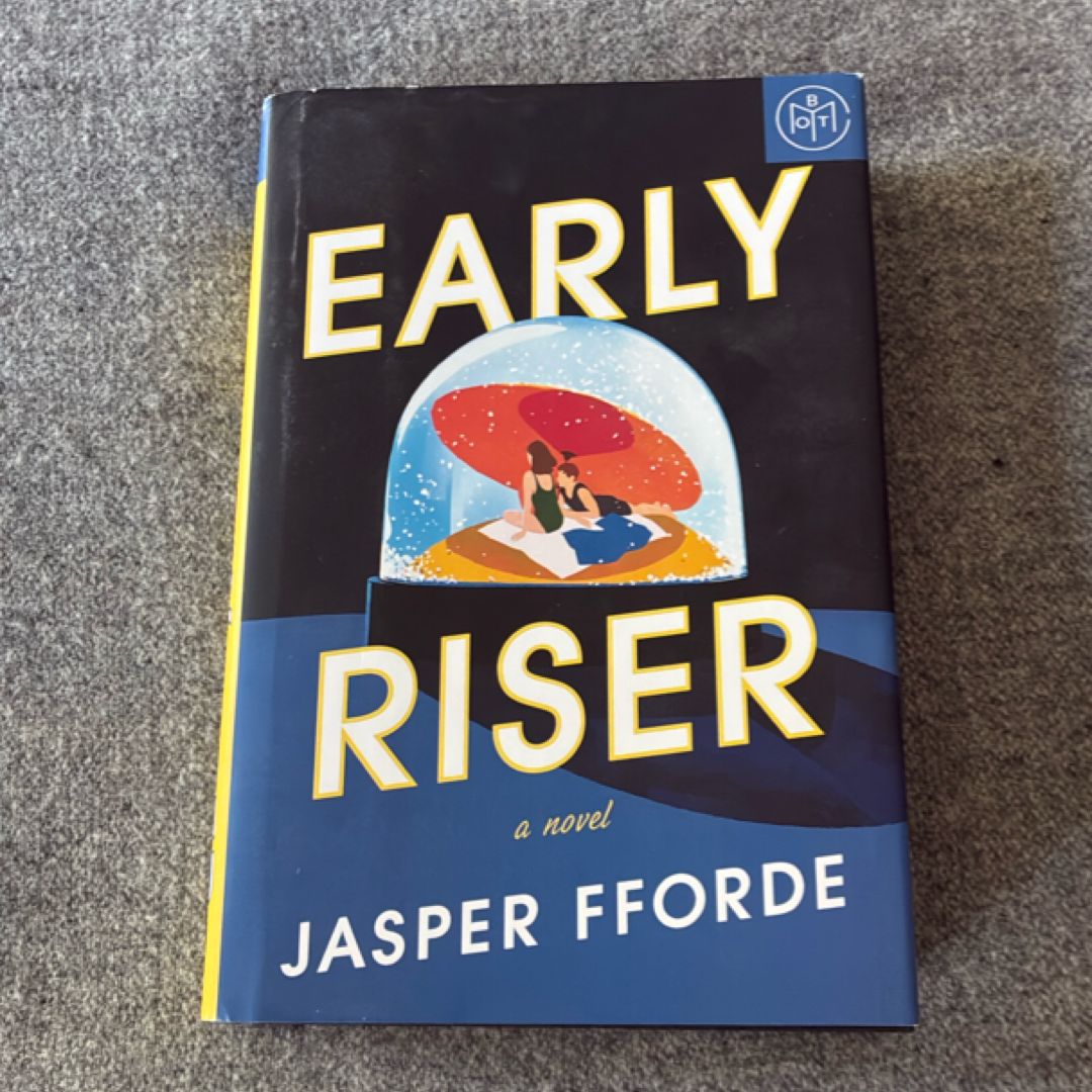 Early Riser