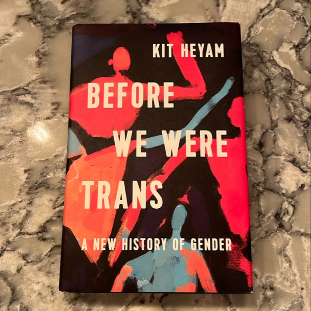 Before We Were Trans by Kit Heyam