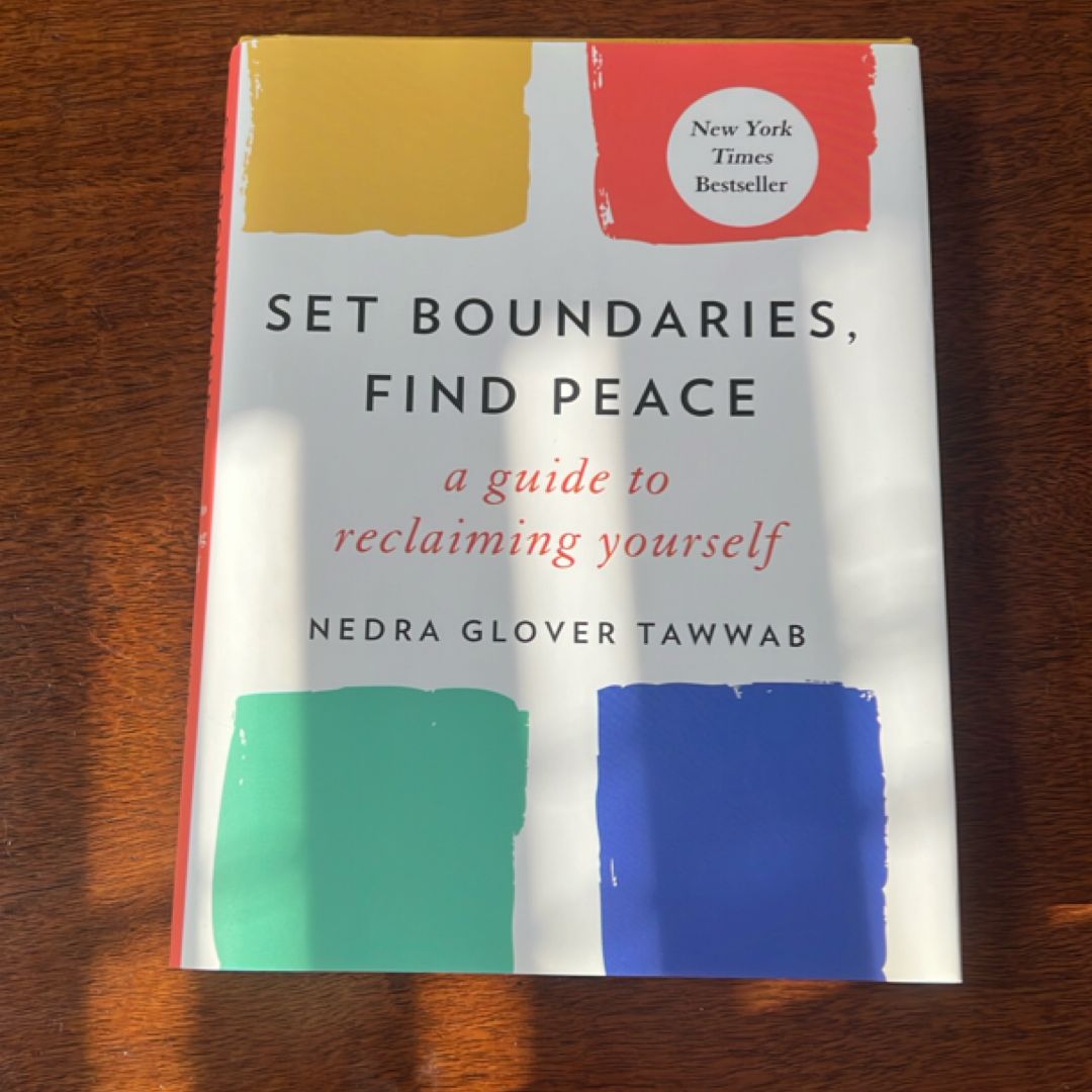 Set Boundaries, Find Peace