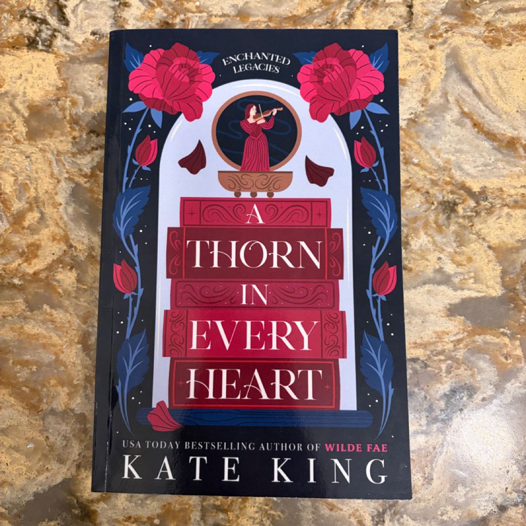 A Thorn in Every Heart