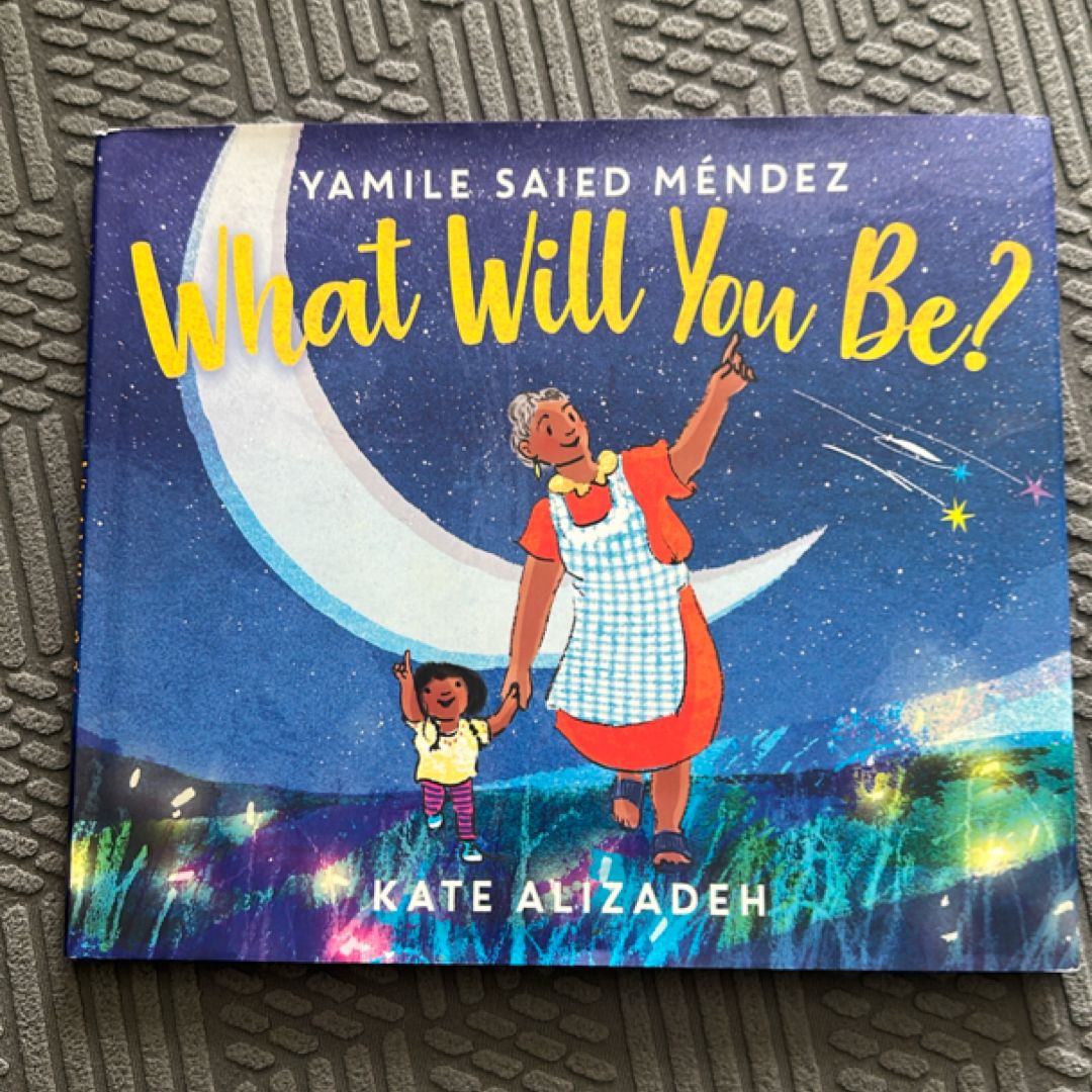 What Will You Be?