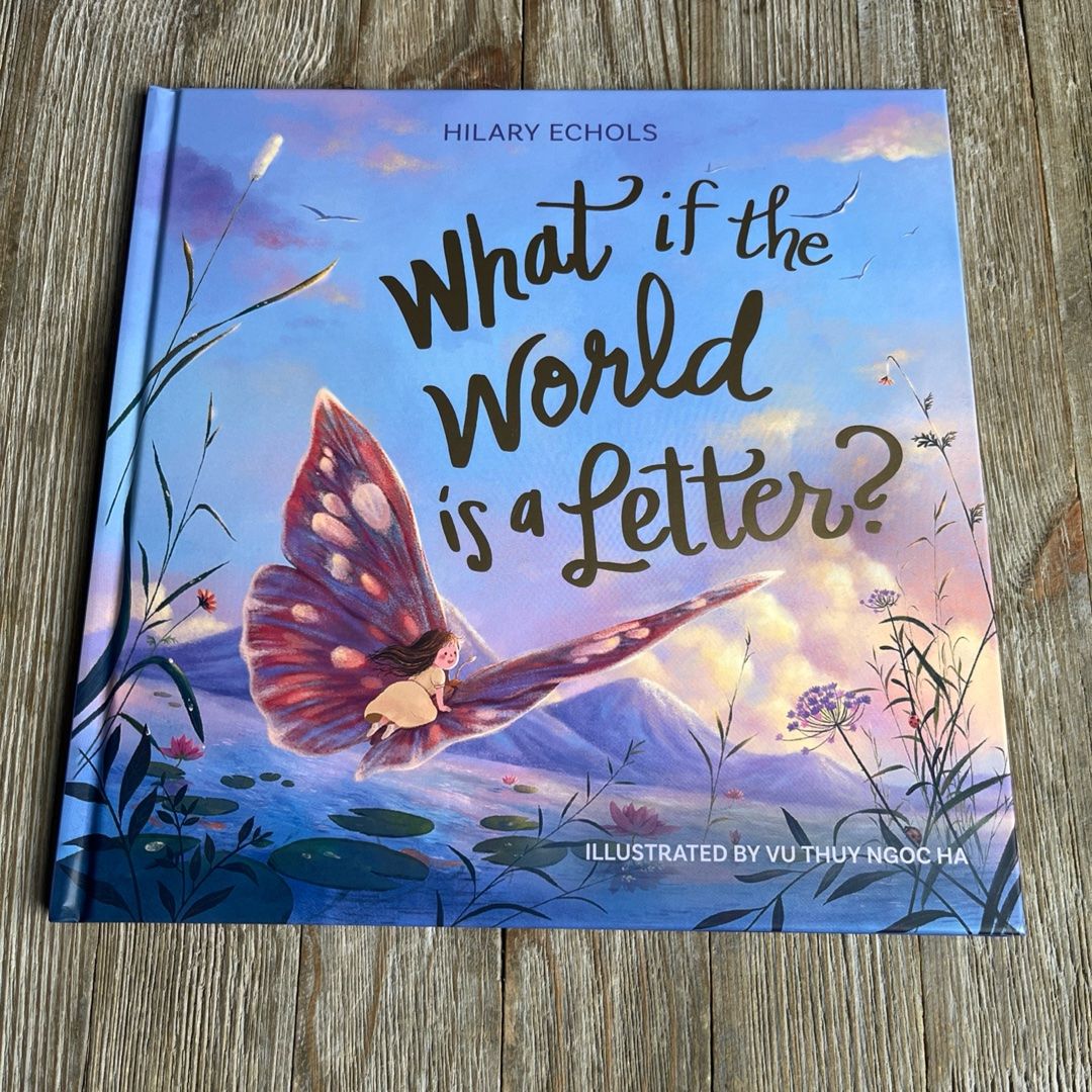 What If the World Is a Letter?
