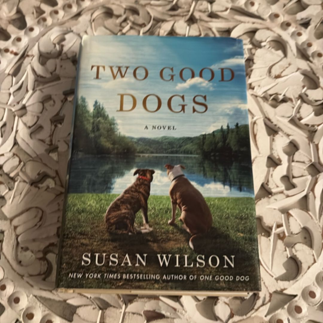 Two Good Dogs