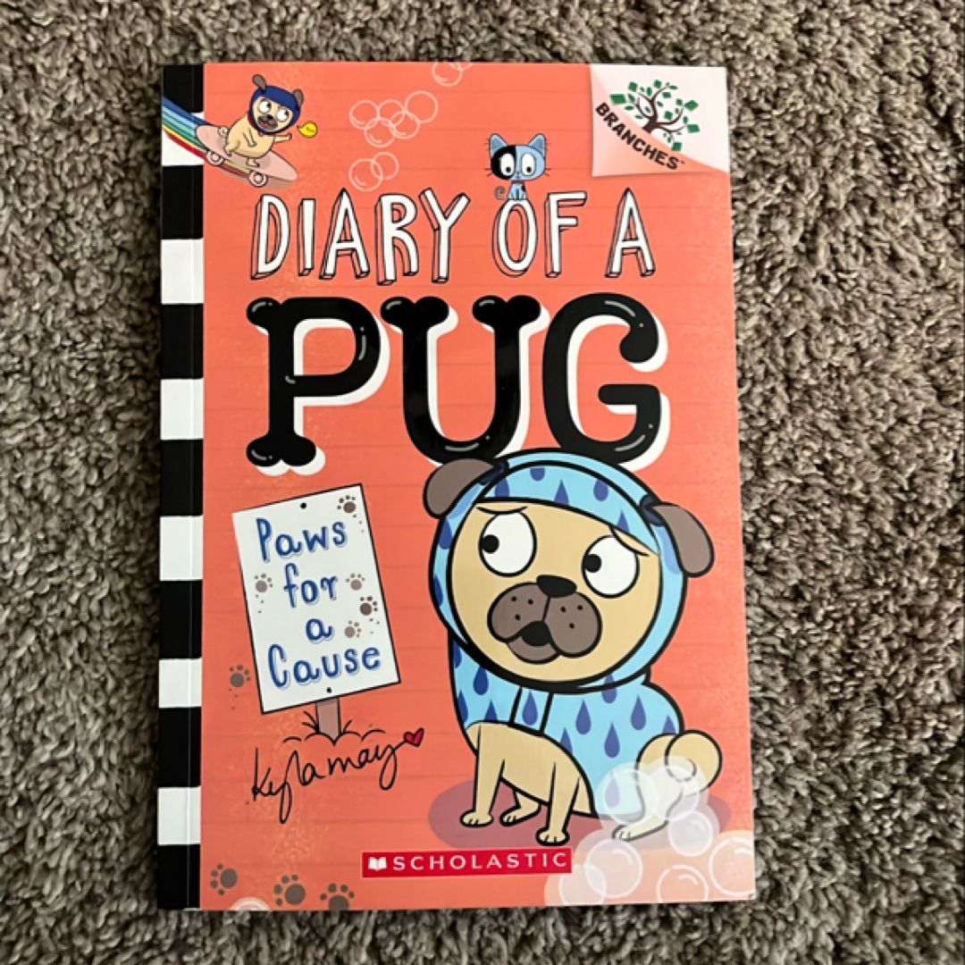 Paws for a Cause: a Branches Book (Diary of a Pug #3)