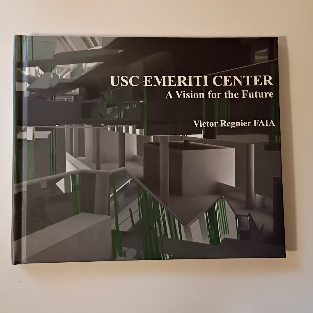 USC Emeriti Center A Vision for the Future