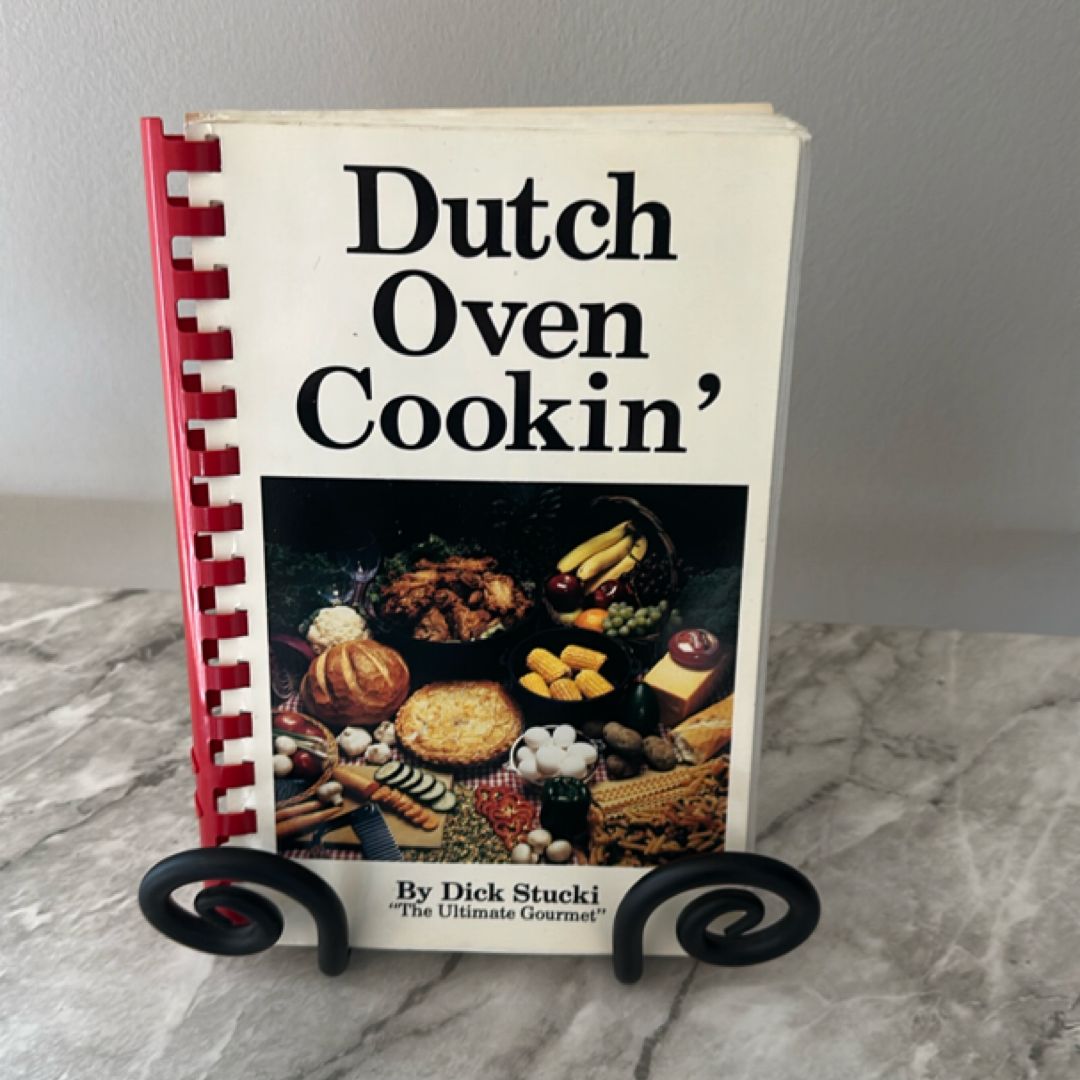 Dutch Oven Cookin' Including Recipes from the Old Deseret Cookoff