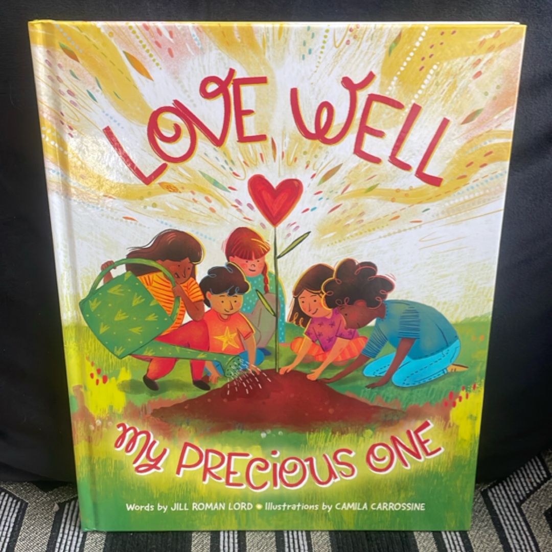 Love Well My Precious One