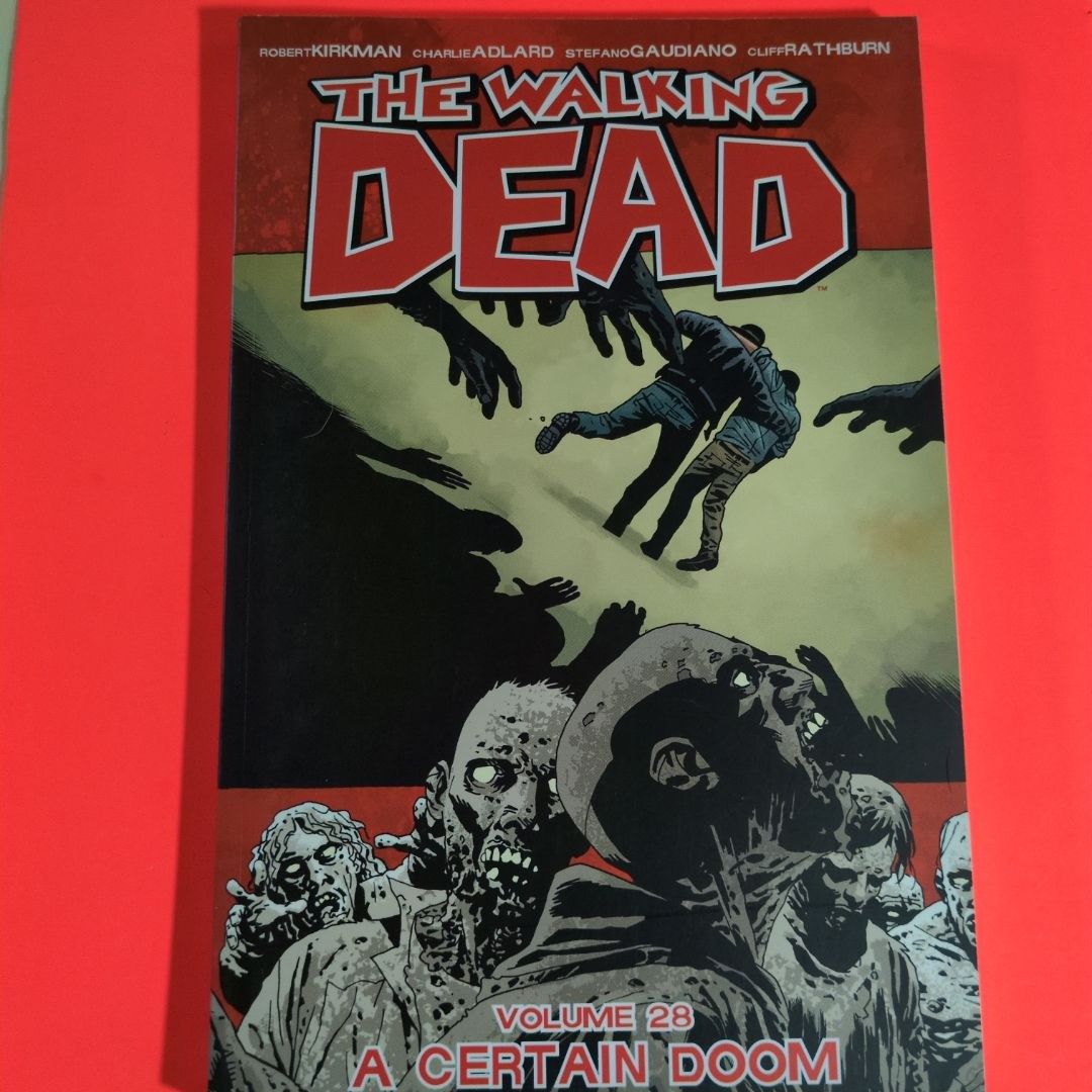 The Walking Dead Volume 28: A Certain Doom