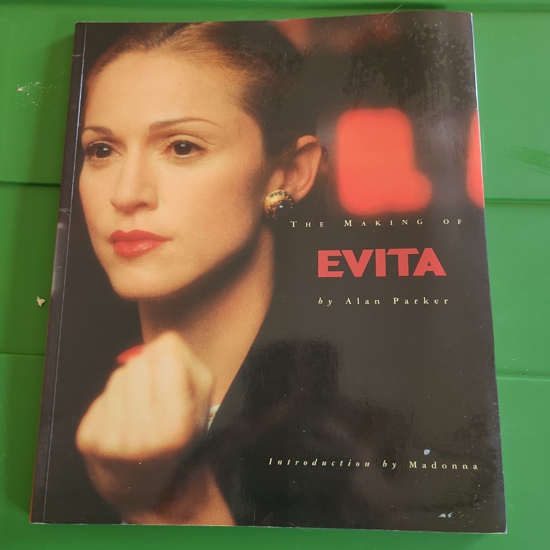 The Making of Evita
