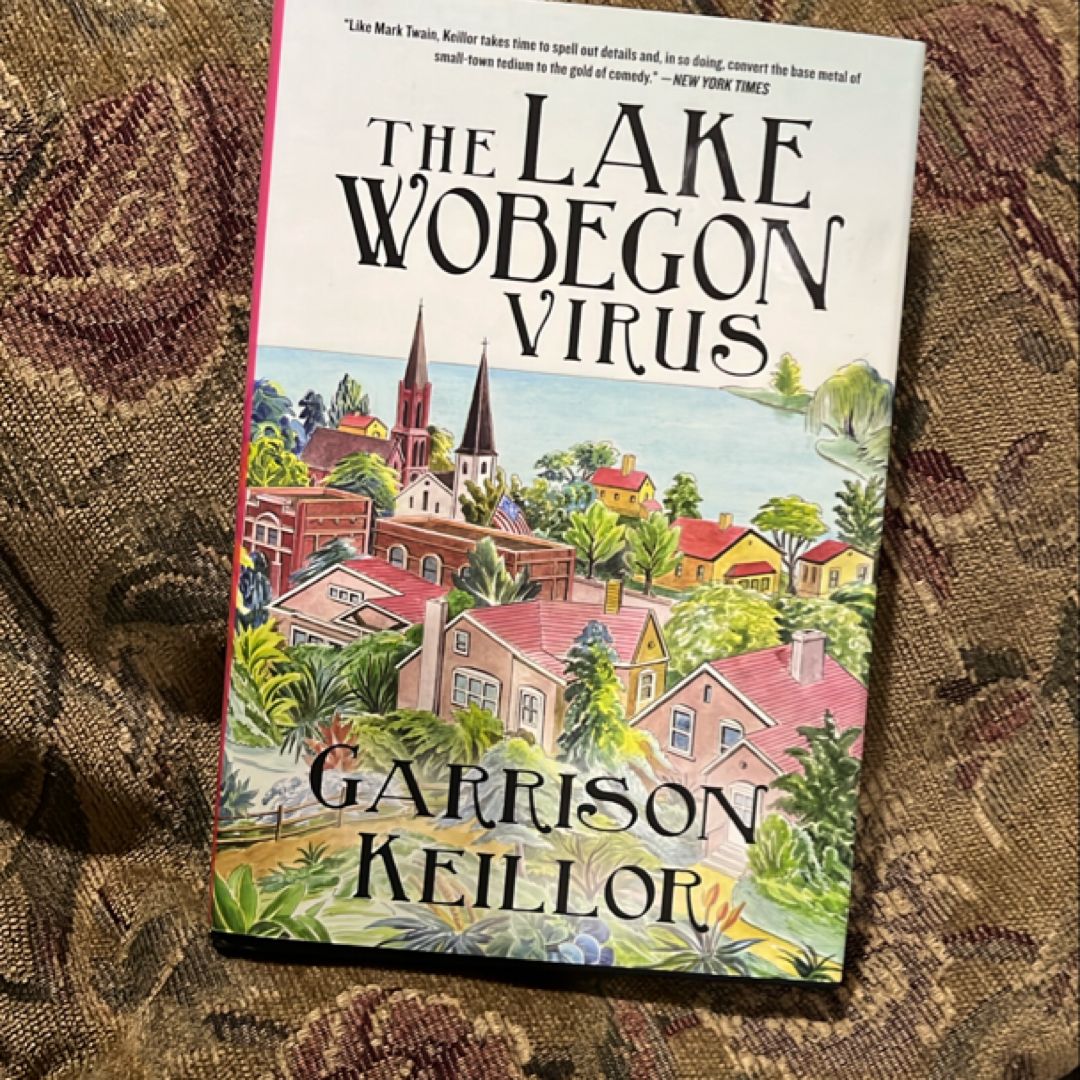 The Lake Wobegon Virus