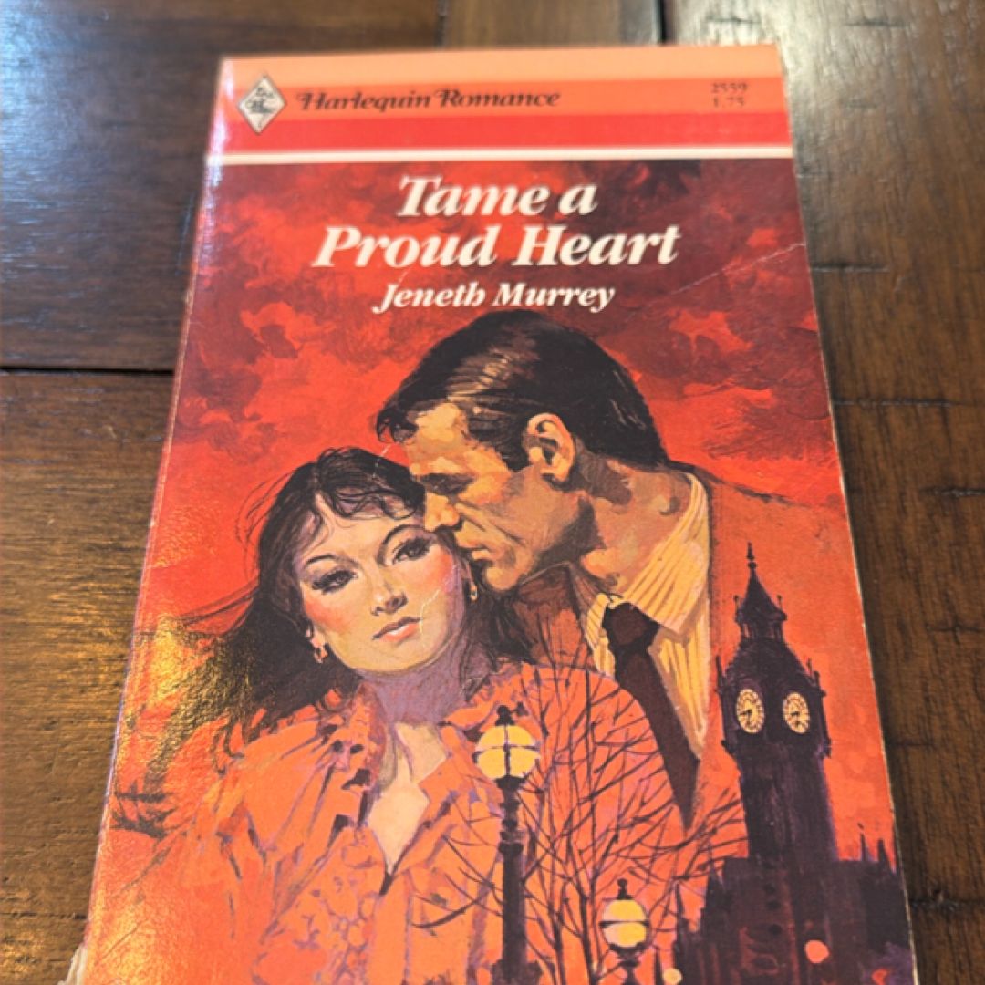 Tame a Proud Heart