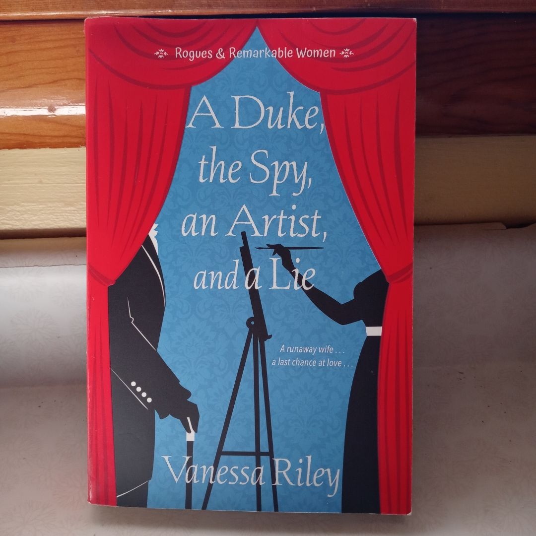 A Duke, the Spy, an Artist, and a Lie *SIGNED*