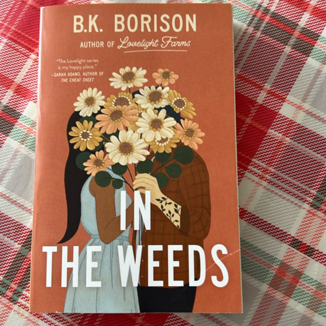 In the Weeds
