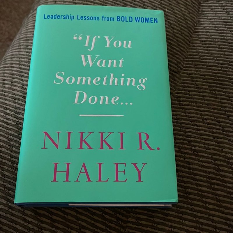 If You Want Something Done