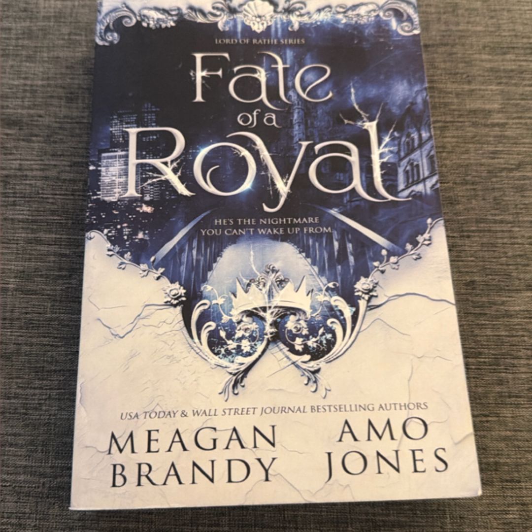 Fate of a Royal