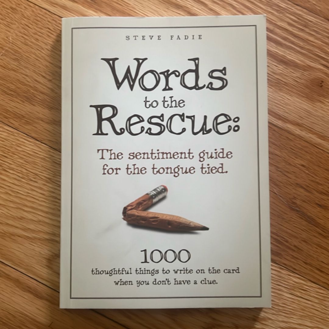 Words to the Rescue