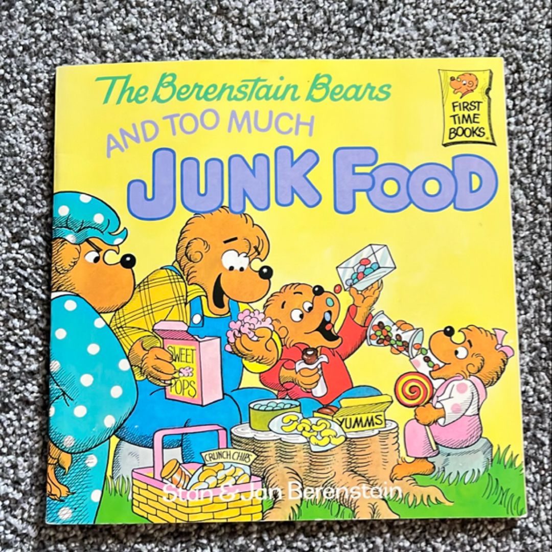 The Berenstain Bears and Too Much Junk Food