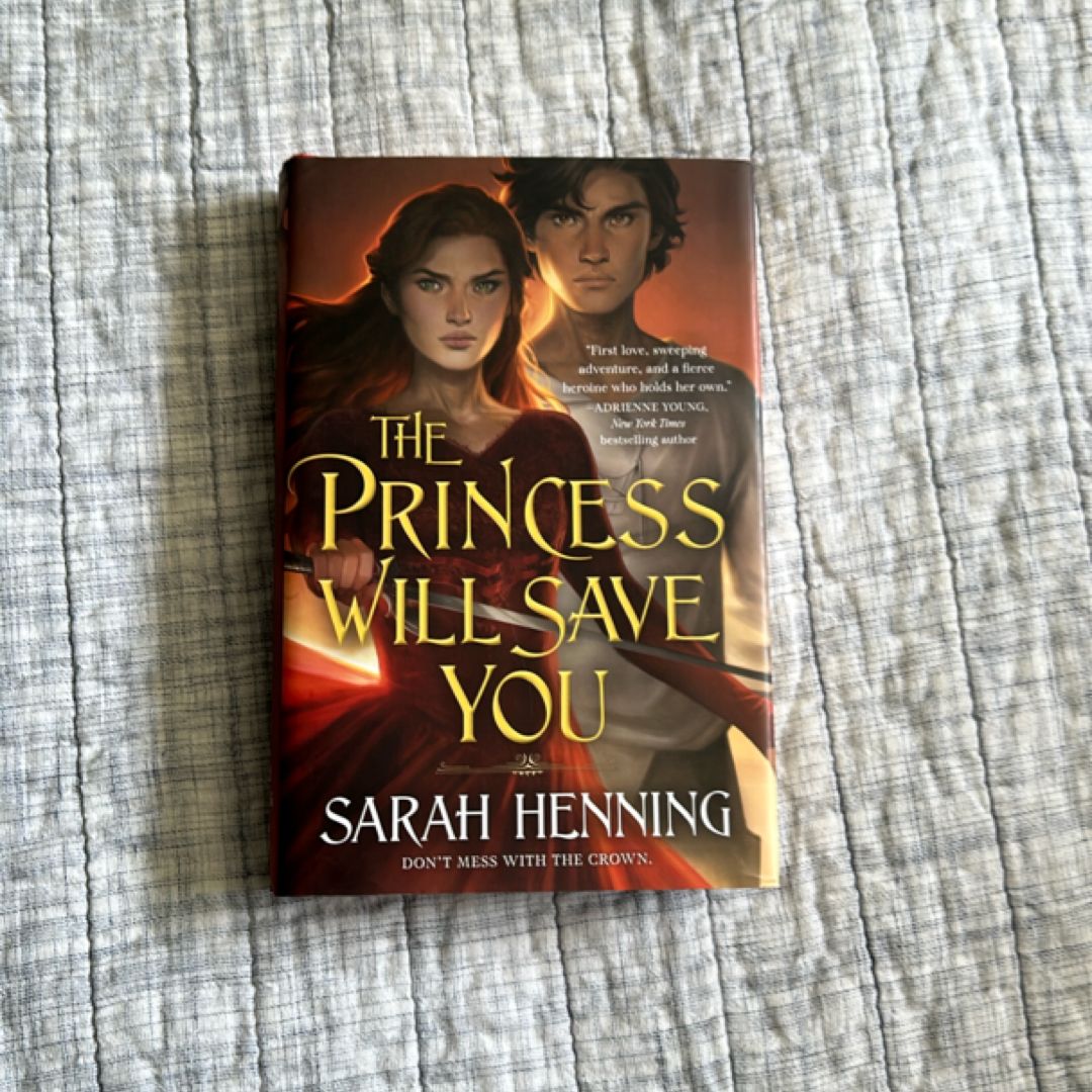 The Princess Will Save You