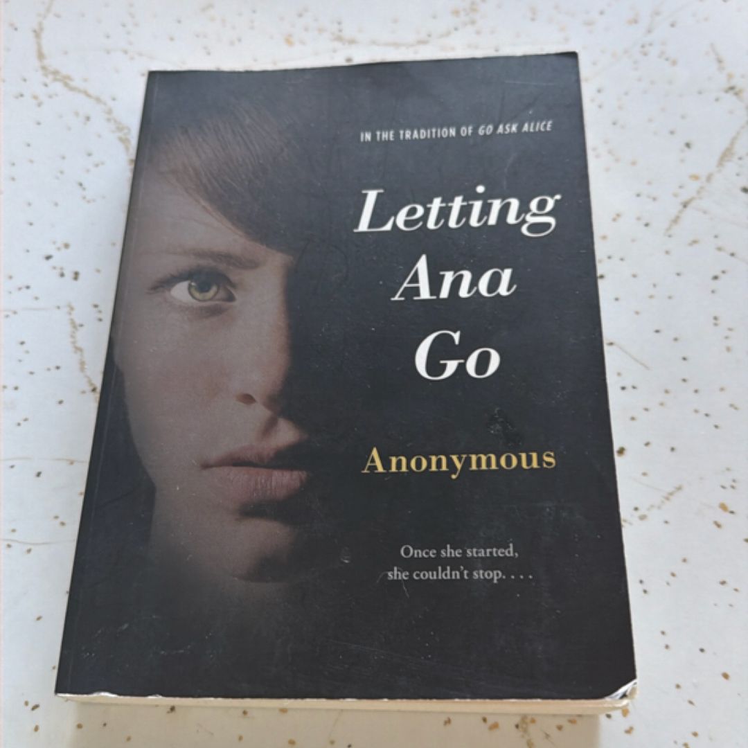 Letting Ana Go