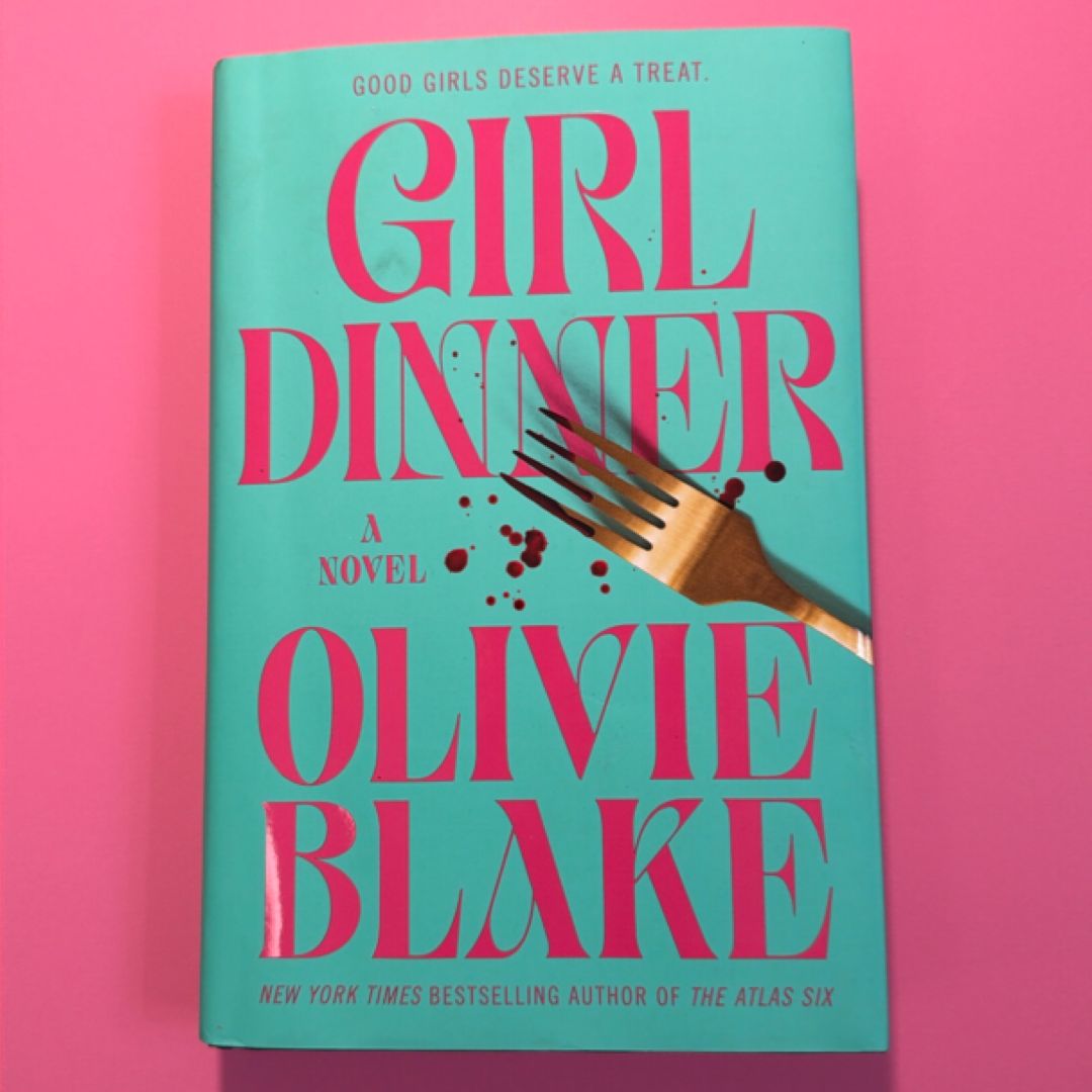 Girl Dinner