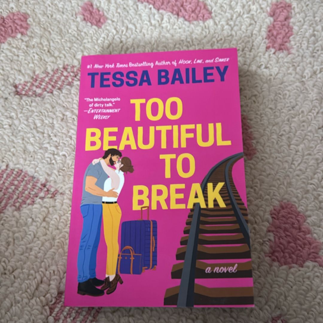 Too Beautiful to Break