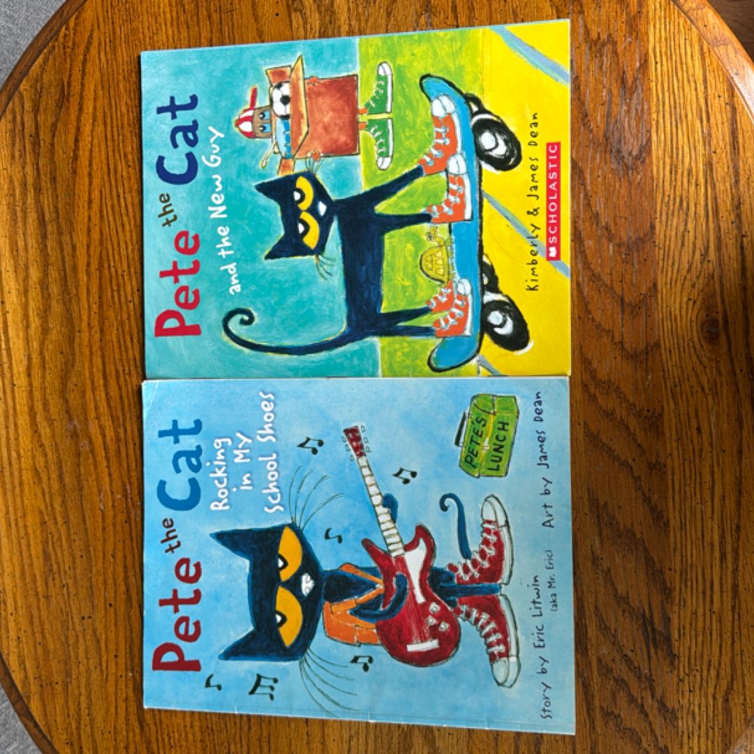Pete the Cat and the New Guy/Rocking in my School Shoes