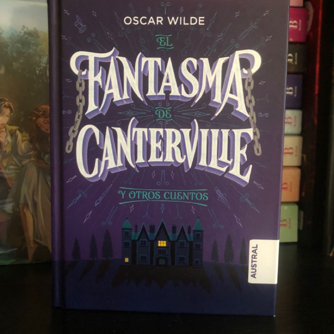 The Canterville Ghost and Other Stories