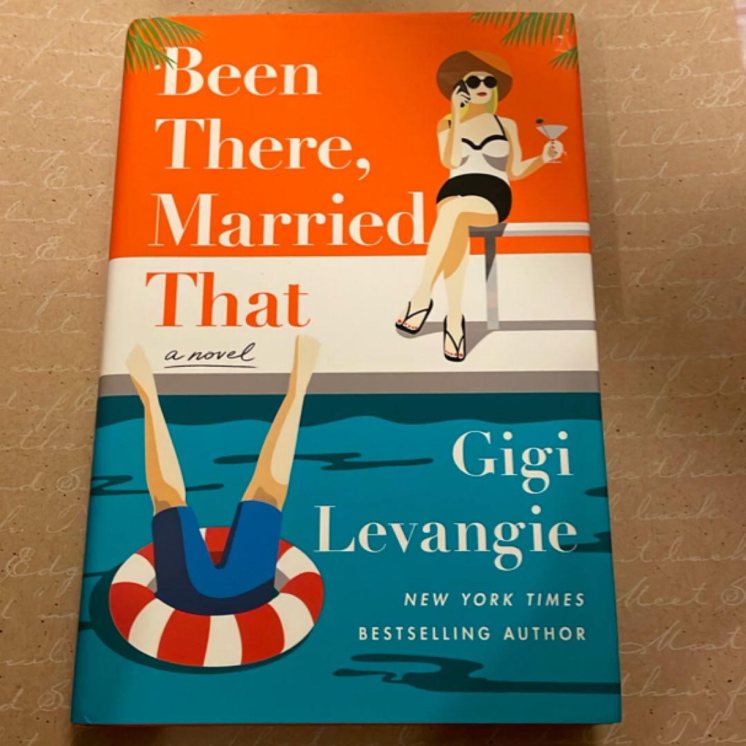 Been There, Married That