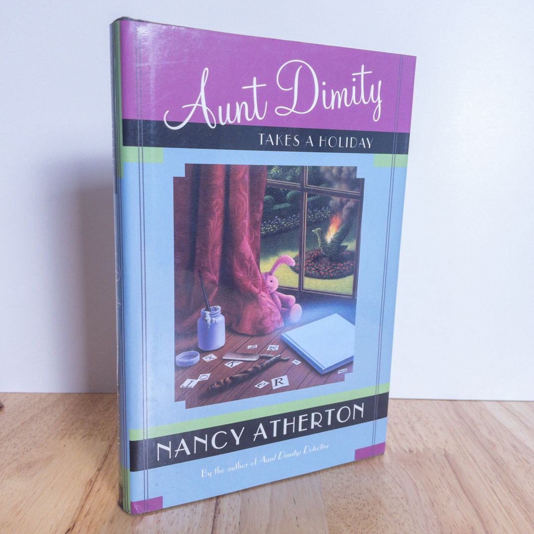 Aunt Dimity Takes a Holiday