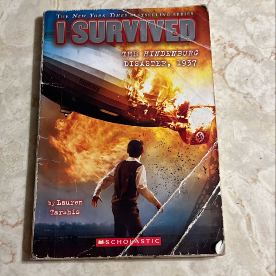 I Survived the Hindenburg Disaster 1937
