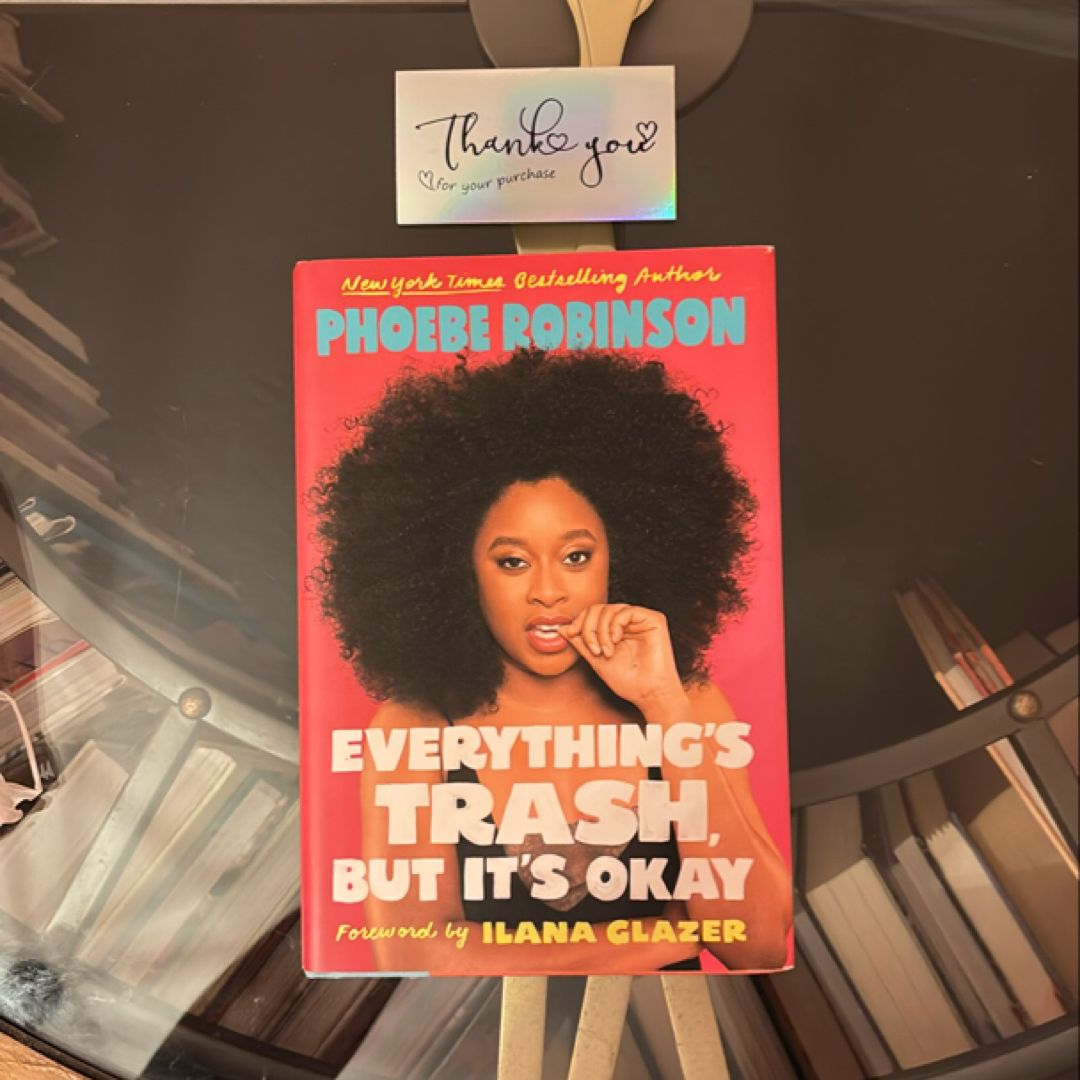 Everything's Trash, but It's Okay