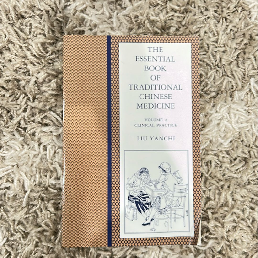 The Essential Book of Traditional Chinese Medicine