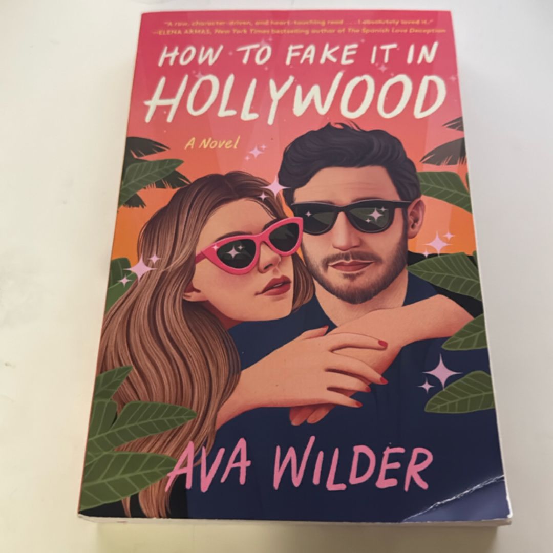 How to Fake It in Hollywood