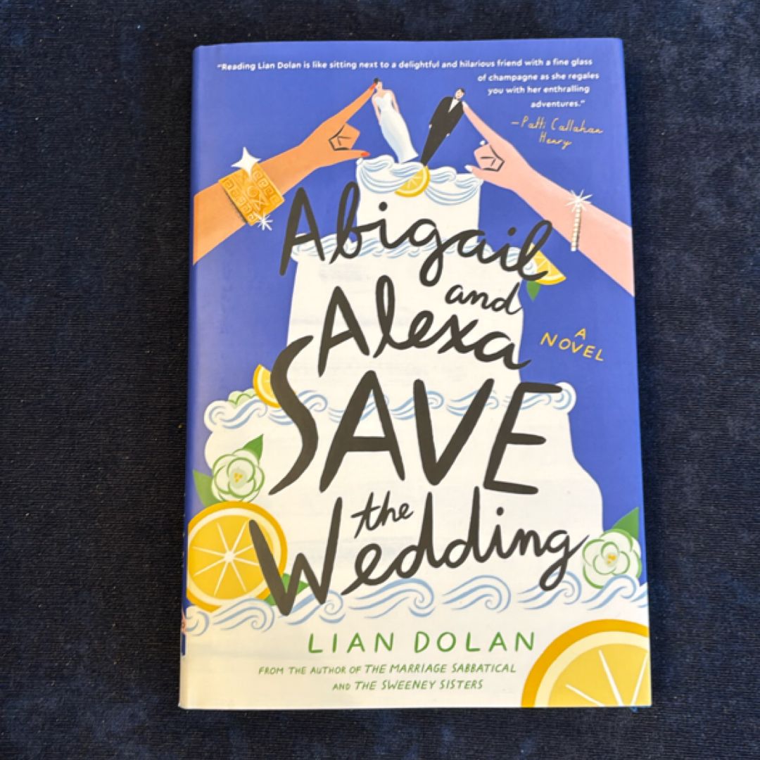 Abigail and Alexa Save the Wedding