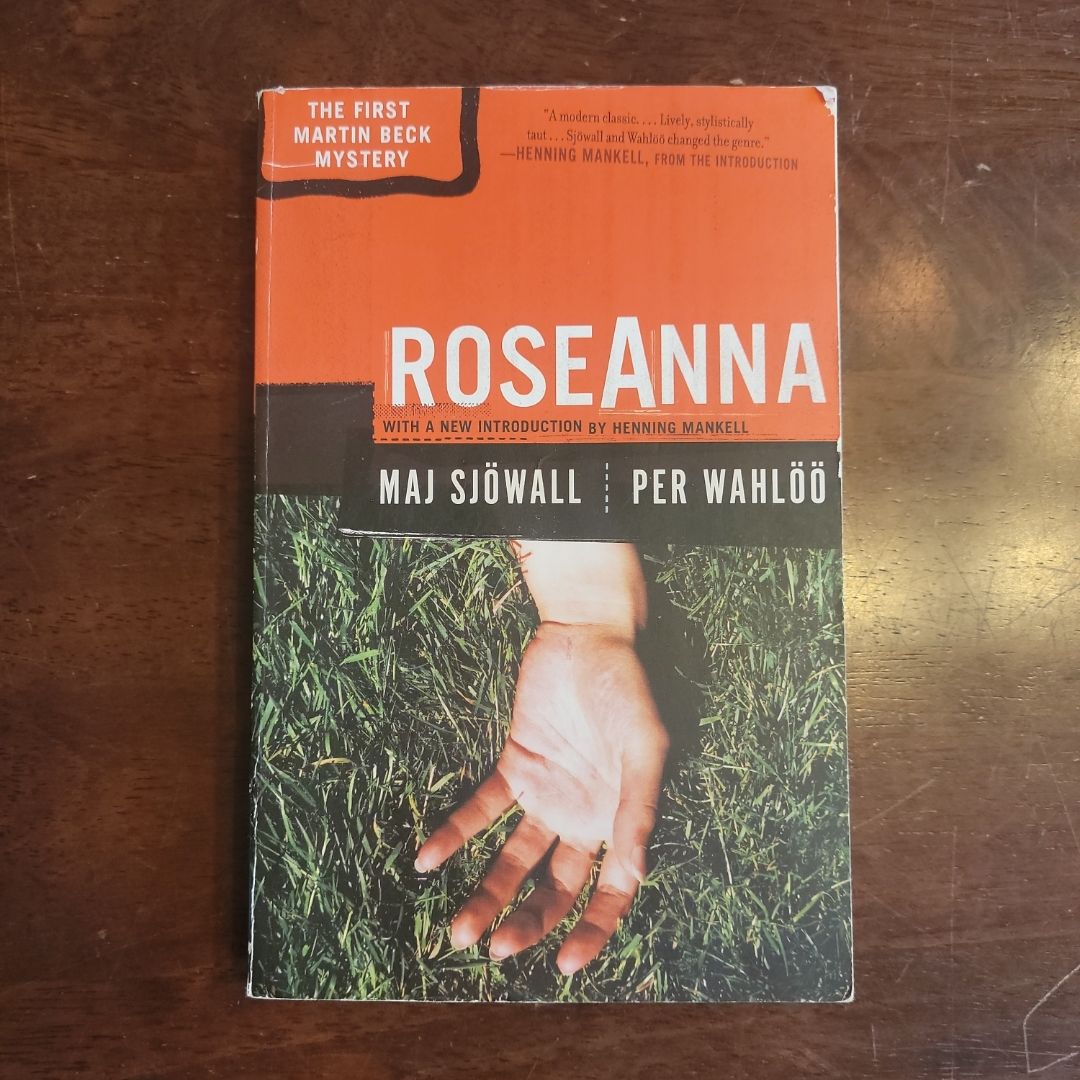 Roseanna. Maj Sjowall and per Wahloo