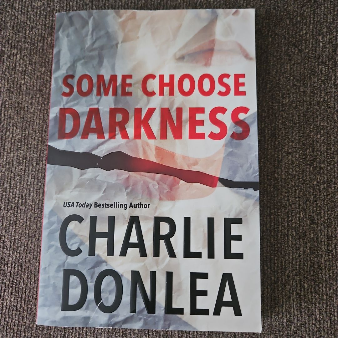 Some Choose Darkness