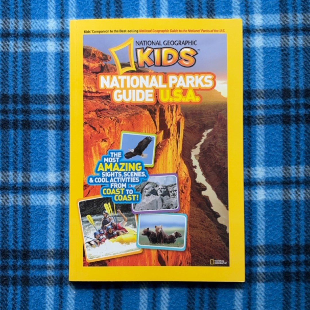 National Geographic Kids National Parks Guide U. S. A.